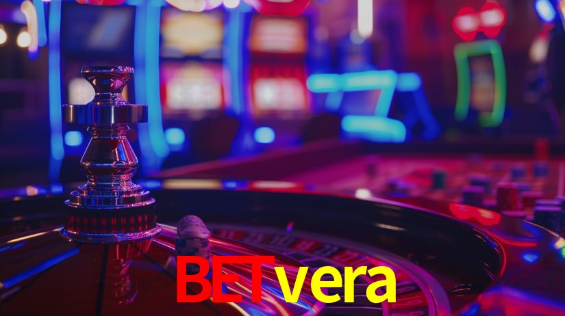 Explore as vantagens do betvera: serviço profissional e confiabilidade